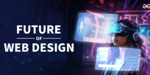 The Future of Web Design